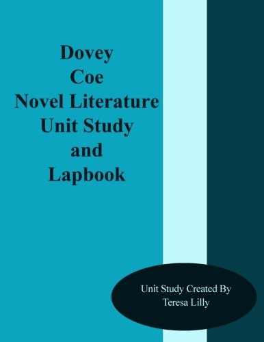 Dovey Coe Novel Literature Unit Study and Lapbook