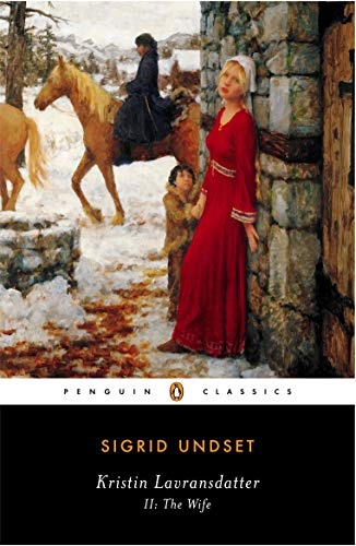 Kristin Lavransdatter II: The Wife (Penguin Classics)