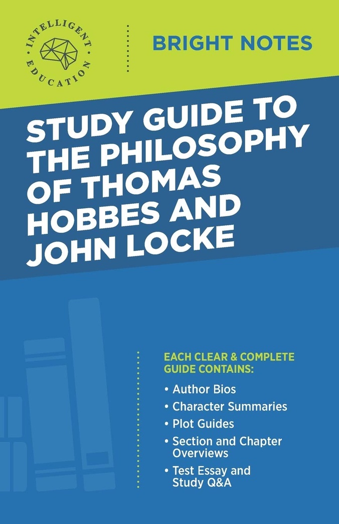 Study Guide to the Philosophy of Thomas Hobbes and John Locke (Bright Notes)