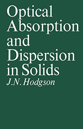 Optical Absorption and Dispersion in Solids