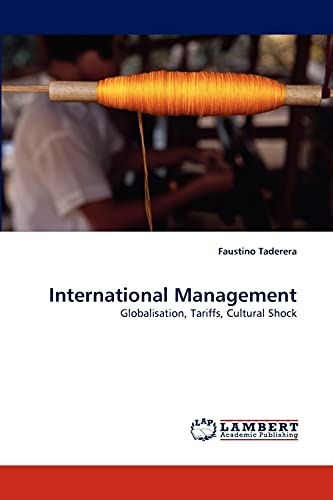 International Management: Globalisation, Tariffs, Cultural Shock