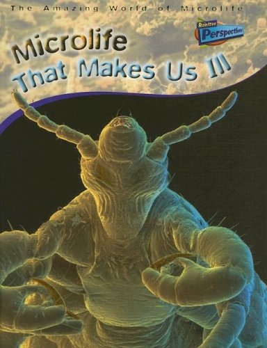 Microlife That Makes Us Ill (Amazing World of Microlife)