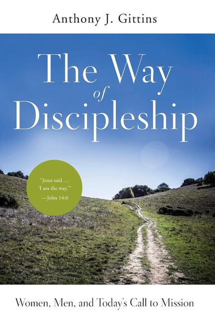 The Way of Discipleship: Women, Men, and Today's Call to Mission