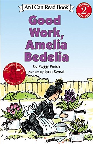 Good Work, Amelia Bedelia (I Can Read Level 2)