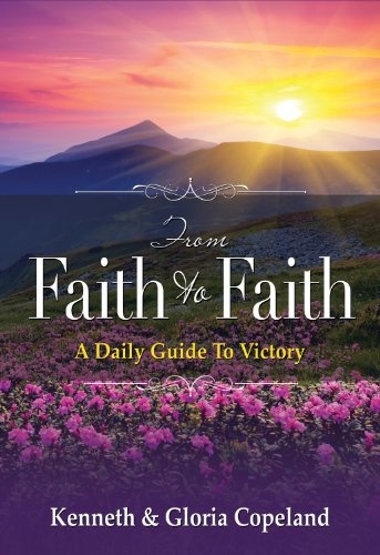 From Faith to Faith Gift Edition