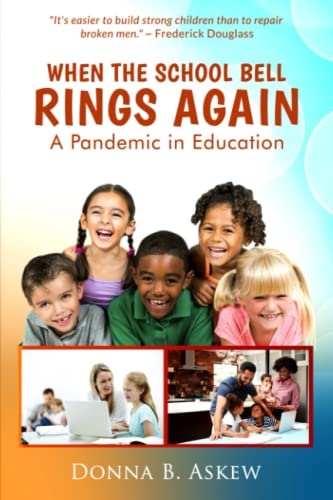 When the School Bell Rings Again: A Pandemic in Education