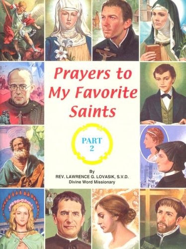 Prayers to My Favorite Saints (Part 2)