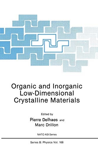 Organic and Inorganic Low-Dimensional Crystalline Materials (Nato Science Series B:, 168)