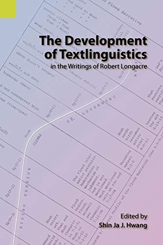 The Development of Textlinguistics in the Writings of Robert Longacre