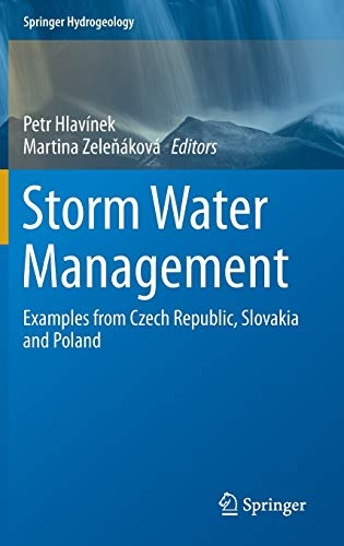 Storm Water Management: Examples from Czech Republic, Slovakia and Poland (Springer Hydrogeology)