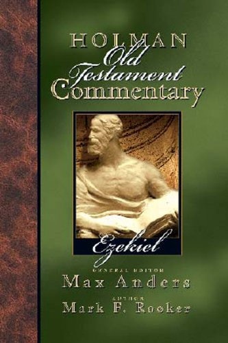 Holman Old Testament Commentary - Ezekiel (Holman Old Testament Commentaries)