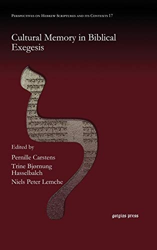 Cultural Memory in Biblical Exegesis (Syriac Studies Library) (Syriac Edition) (Perspectives on Hebrew Scriptures and Its Contexts)