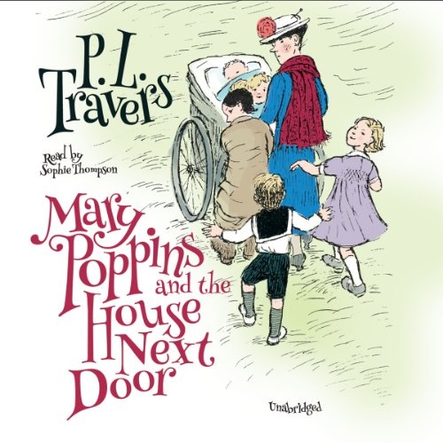 Mary Poppins and the House Next Door (Mary Poppins series, Book 6)