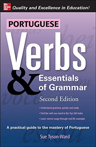 Portuguese Verbs & Essentials of Grammar 2E. (Verbs and Essentials of Grammar Series) (v. 2)
