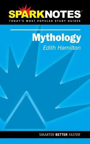 Spark Notes Edith Hamilton's Mythology