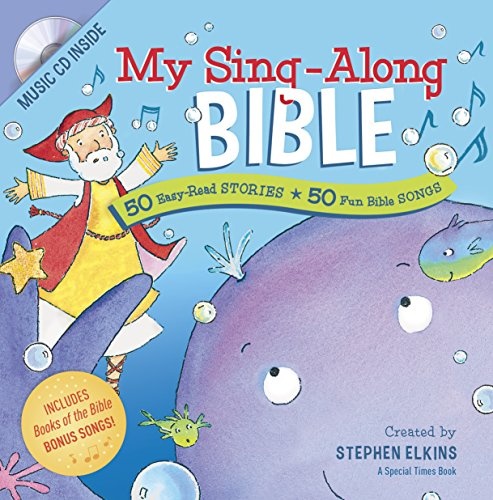 My Sing-Along Bible: 50 Easy-Read Stories + 50 Fun Bible Songs (Wonder Kids)