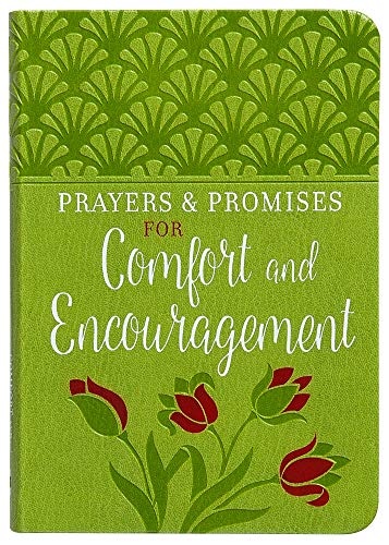 Prayers & Promises for Comfort and Encouragement