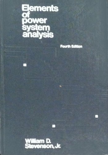 Elements of Power System Analysis (MCGRAW HILL SERIES IN ELECTRICAL AND COMPUTER ENGINEERING)