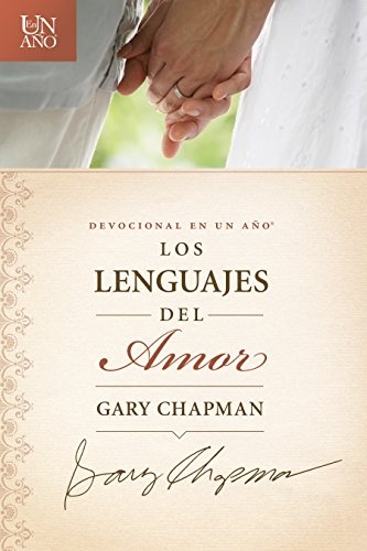 Devocional en un aÃ±o: Los lenguajes del amor (Spanish Edition)