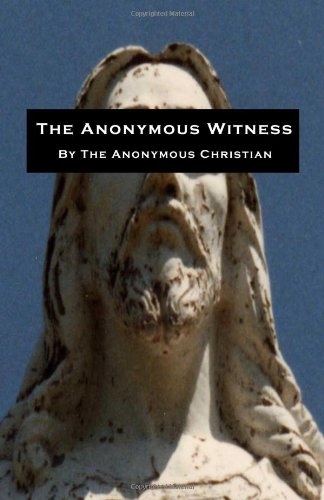The Anonymous Witness