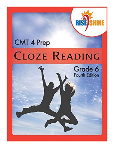 Rise & Shine CMT 4 Prep Cloze Reading Grade 6