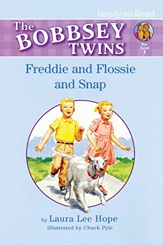 Freddie and Flossie and Snap (Bobbsey Twins)