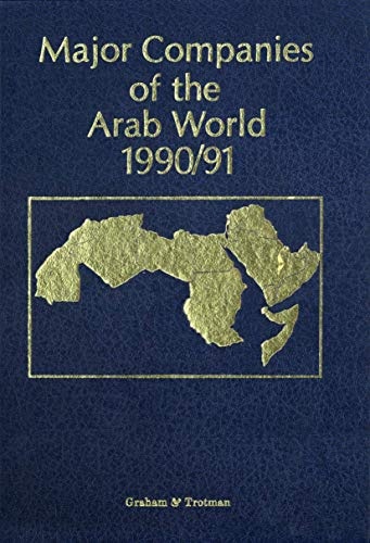 Major Companies of the Arab World 1990/91
