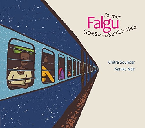 Farmer Falgu Goes to the Kumbh Mela: Farmer Falgu series