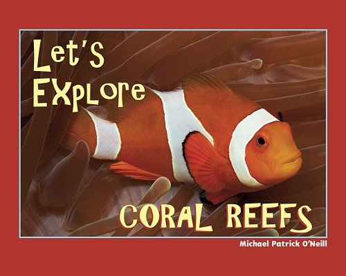 Let's Explore Coral Reefs