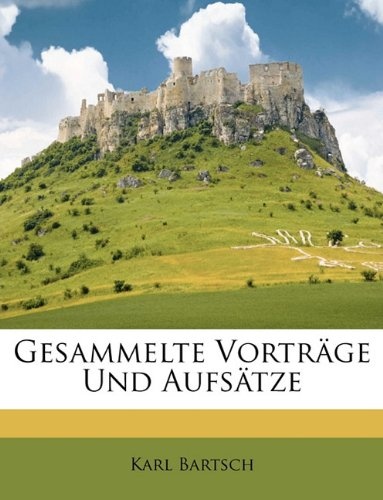 Gesammelte VortrÃ¤ge Und AufsÃ¤tze (German Edition)