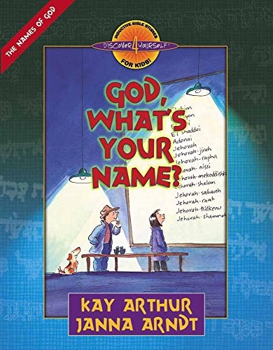 God, What's Your Name? (Discover 4 YourselfÂ® Inductive Bible Studies for Kids)