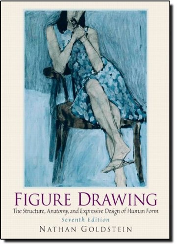 Figure Drawing: The Structural Anatomy and Expressive Design of the Human Form (Mysearchlab Series for Art)
