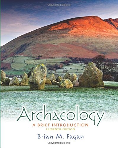 Archaeology: A Brief Introduction (11th Edition)