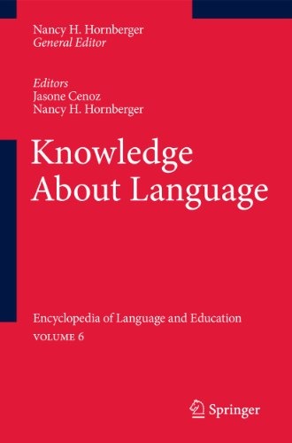 Knowledge About Language (Encyclopedia of Language and Education)