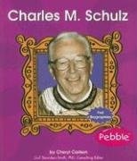 Charles M. Schulz (First Biographies - Writers, Artists, and Athletes)