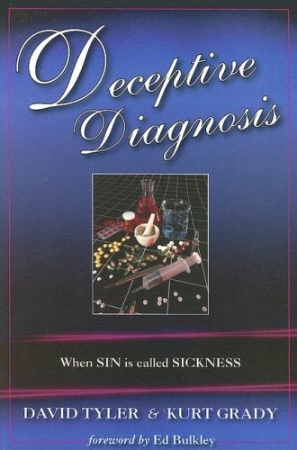 Deceptive Diagnosis: When Sin Is Called Sickness
