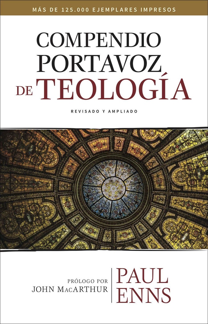 Compendio Portavoz de teología (Spanish Edition)