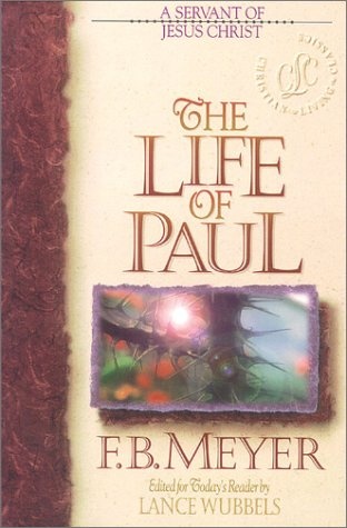The Life of Paul (Christian Living Classics)