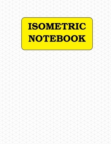 Isometric Notebook: 120 pages (1/4 inch distance between parallel lines)