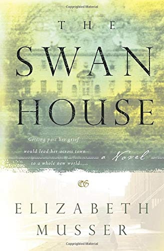 The Swan House (The Swan House Series #1)