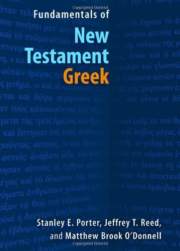 Fundamentals of New Testament Greek (English and Greek Edition)