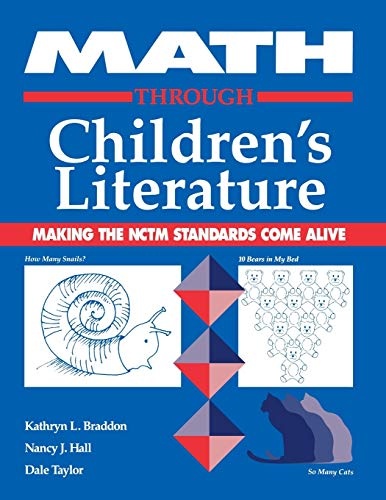 Math Through Children's Literature: Making the NCTM Standards Come Alive