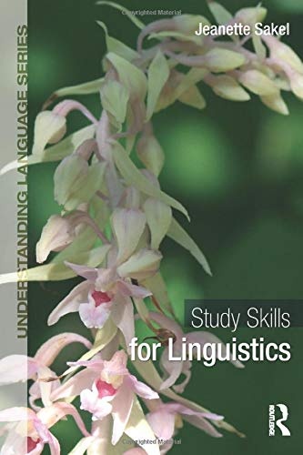 Study Skills for Linguistics (Understanding Language)