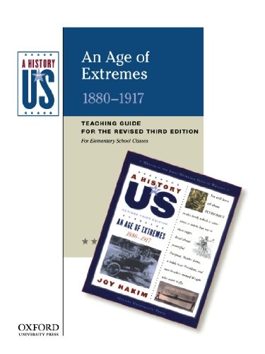 An Age of Extremes Elementary Grades Teaching Guide, A History of US: Teaching Guide pairs with A History of US: Book Eight