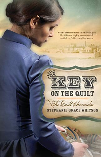 The Key on the Quilt (The Quilt Chronicles)