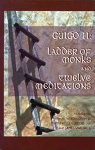 Ladder of Monks and Twelve Meditations (Cistercian Studies)