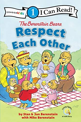 The Berenstain Bears Respect Each Other: Level 1 (I Can Read! / Berenstain Bears / Living Lights: A Faith Story)