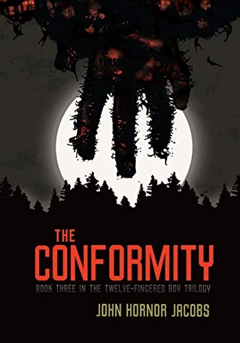 The Conformity (The Twelve-Fingered Boy Trilogy)