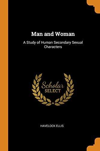 Man and Woman: A Study of Human Secondary Sexual Characters
