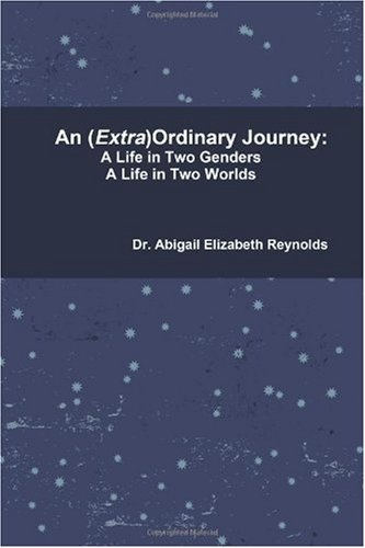 An (Extra)Ordinary Journey:A Life in Two Genders